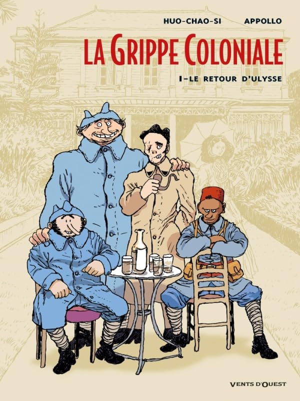 La Grippe coloniale, tome 1 : Le Retour d'Ulysse 9782749300962