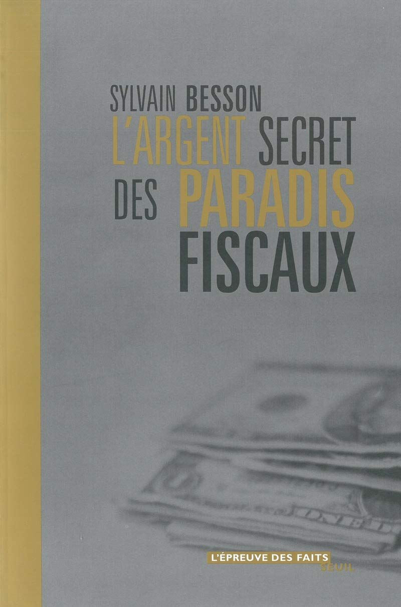L'Argent secret des paradis fiscaux 9782020538039