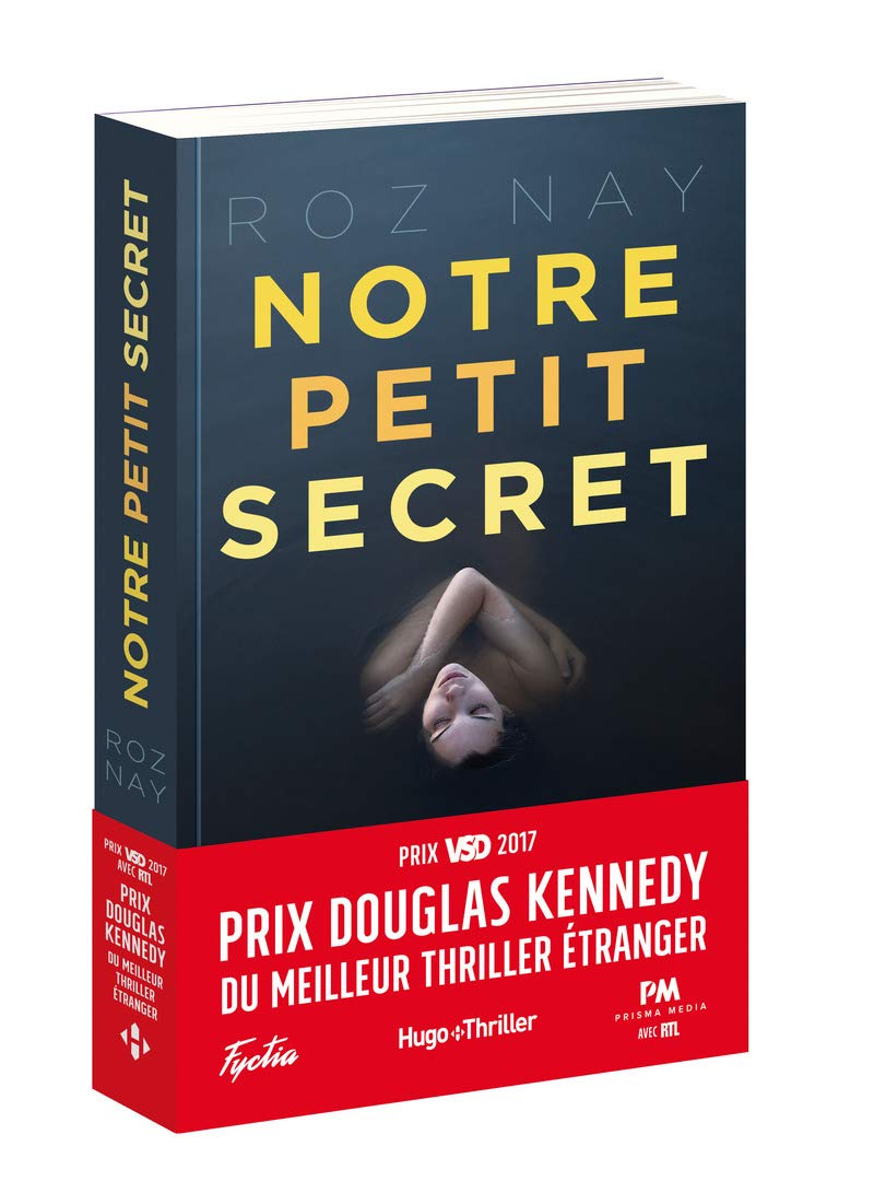 Notre petit secret - Prix Douglas Kennedy du meilleur thriller étranger 9782755633412