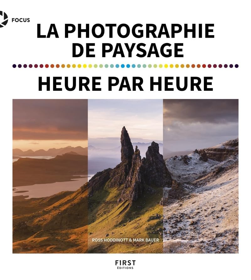 La photographie de paysage heure par heure 9782412043479