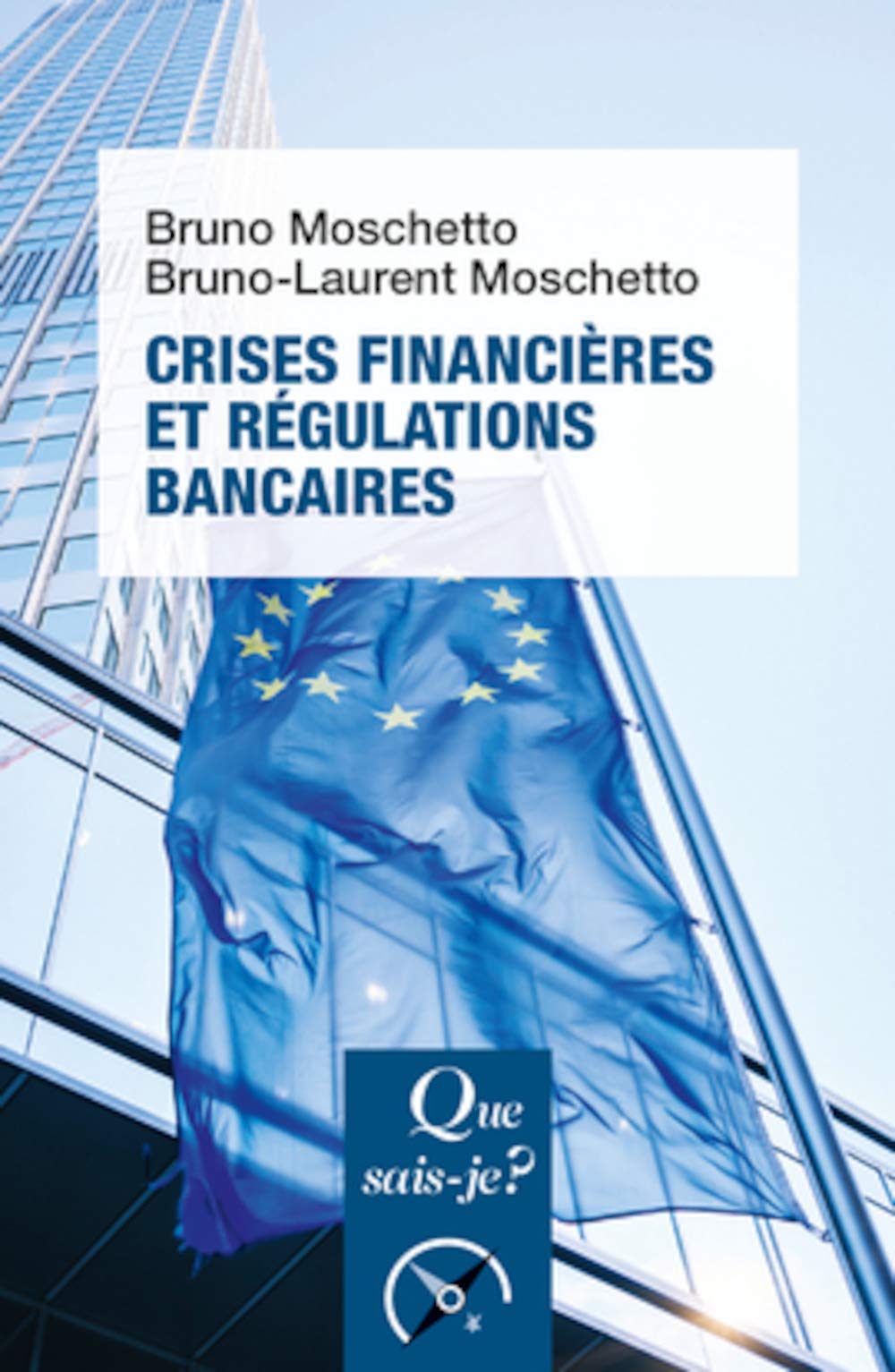 Crises financières et régulations bancaires 9782130786429