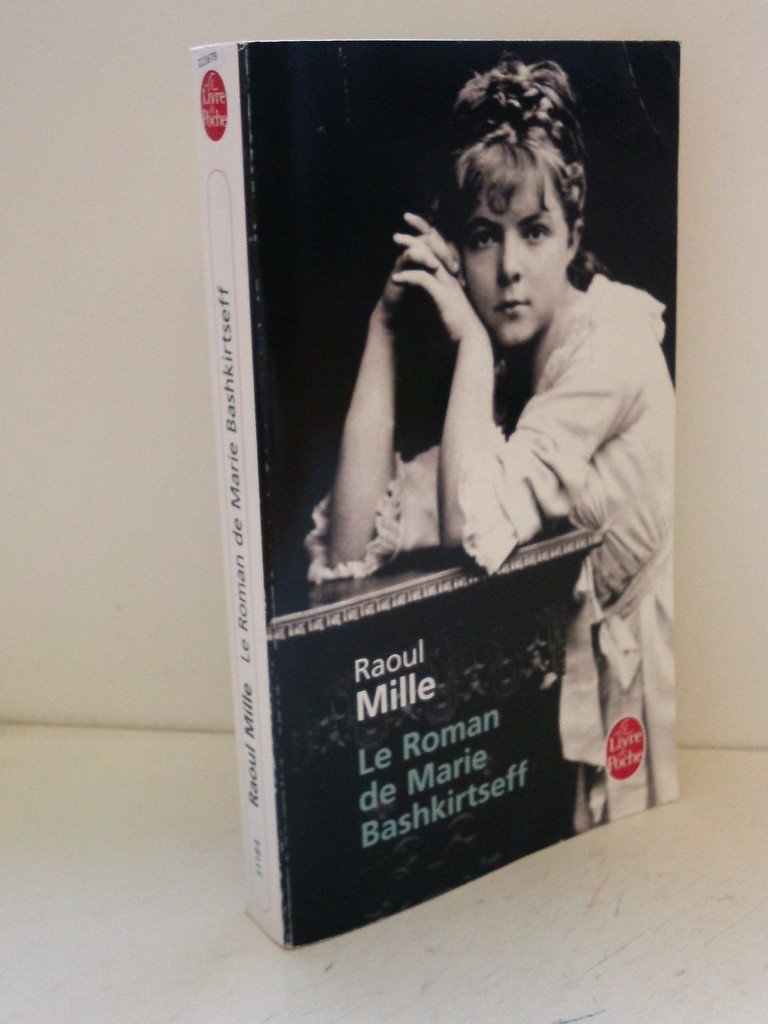 Le Roman de Marie Bashkirtseff 9782253123552