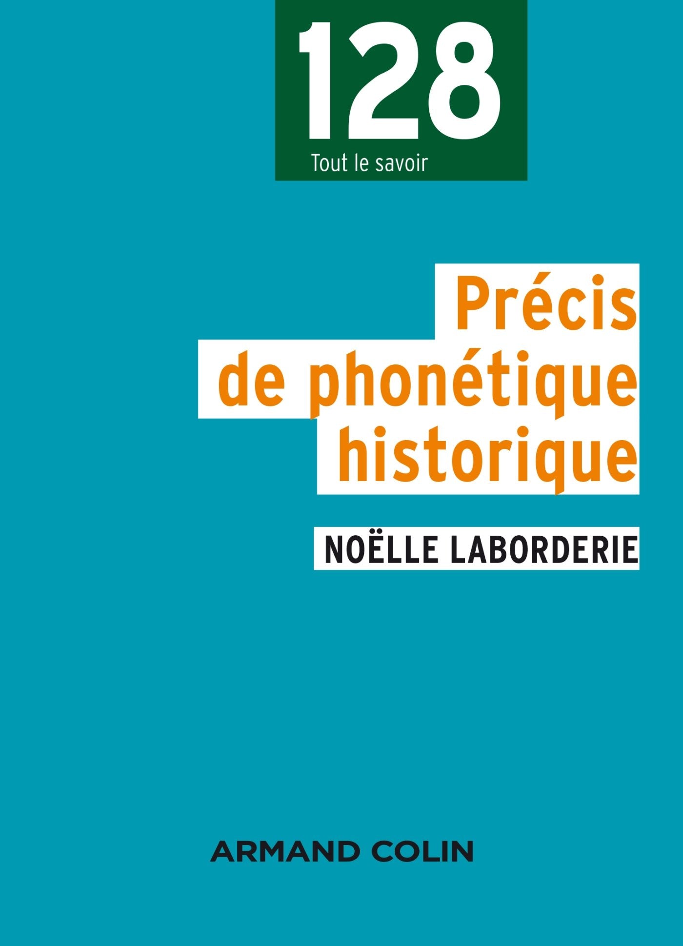 Précis de phonétique historique - 2e édition 9782200601829