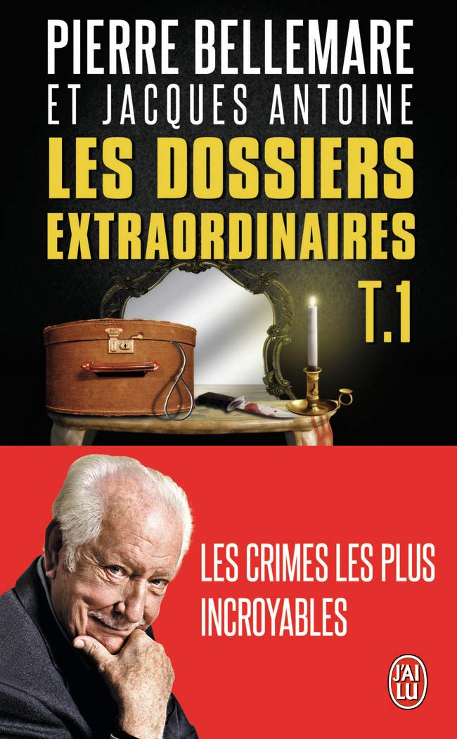 Les dossiers extraordinaires, tome 1 9782290307151