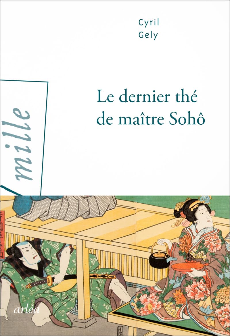 Le Dernier Thé de maître Sohô 9782363083753
