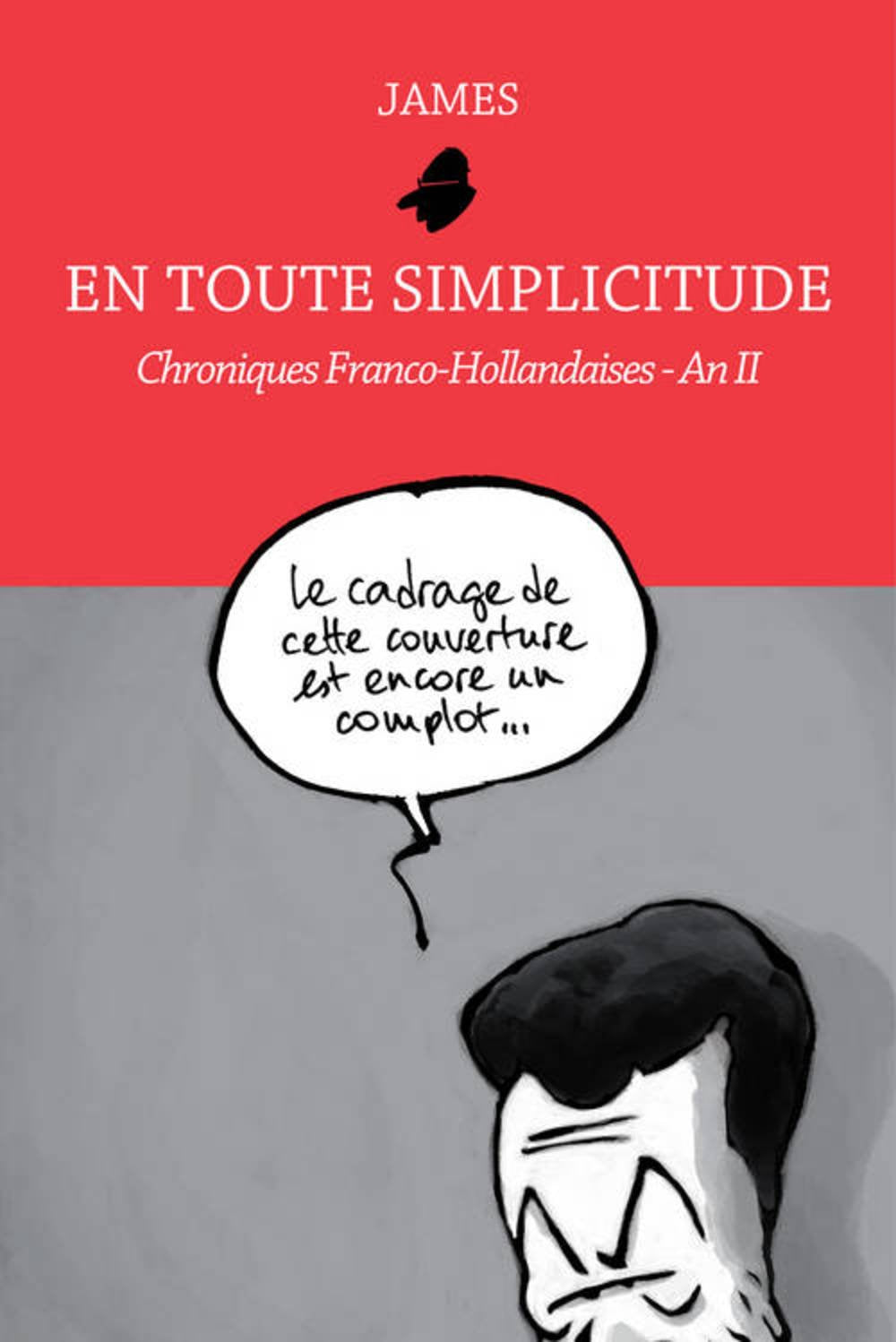 En toute simplicitude - Chroniques Franco-Hollandaises - An II (01) 9782352121091