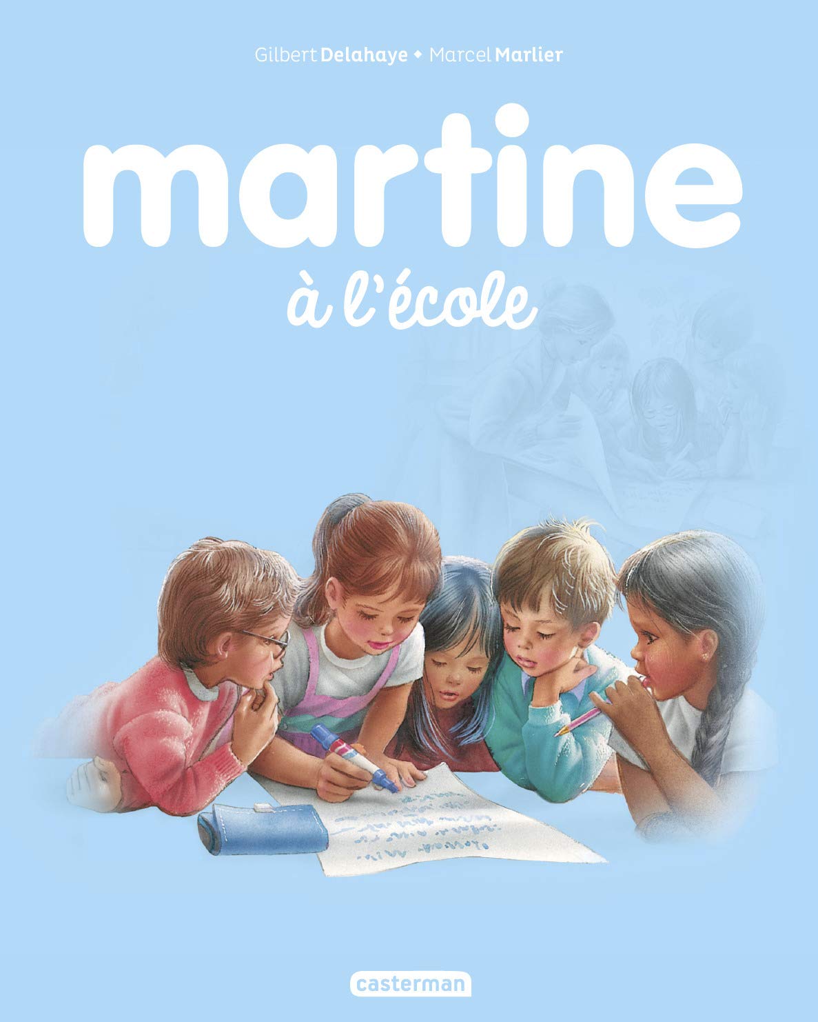 Martine à l'école (Albums, 34) (French Edition) 9782203106932