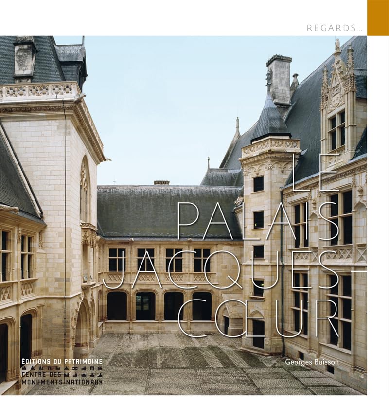 Le Palais Jacques-Coeur 9782757701379