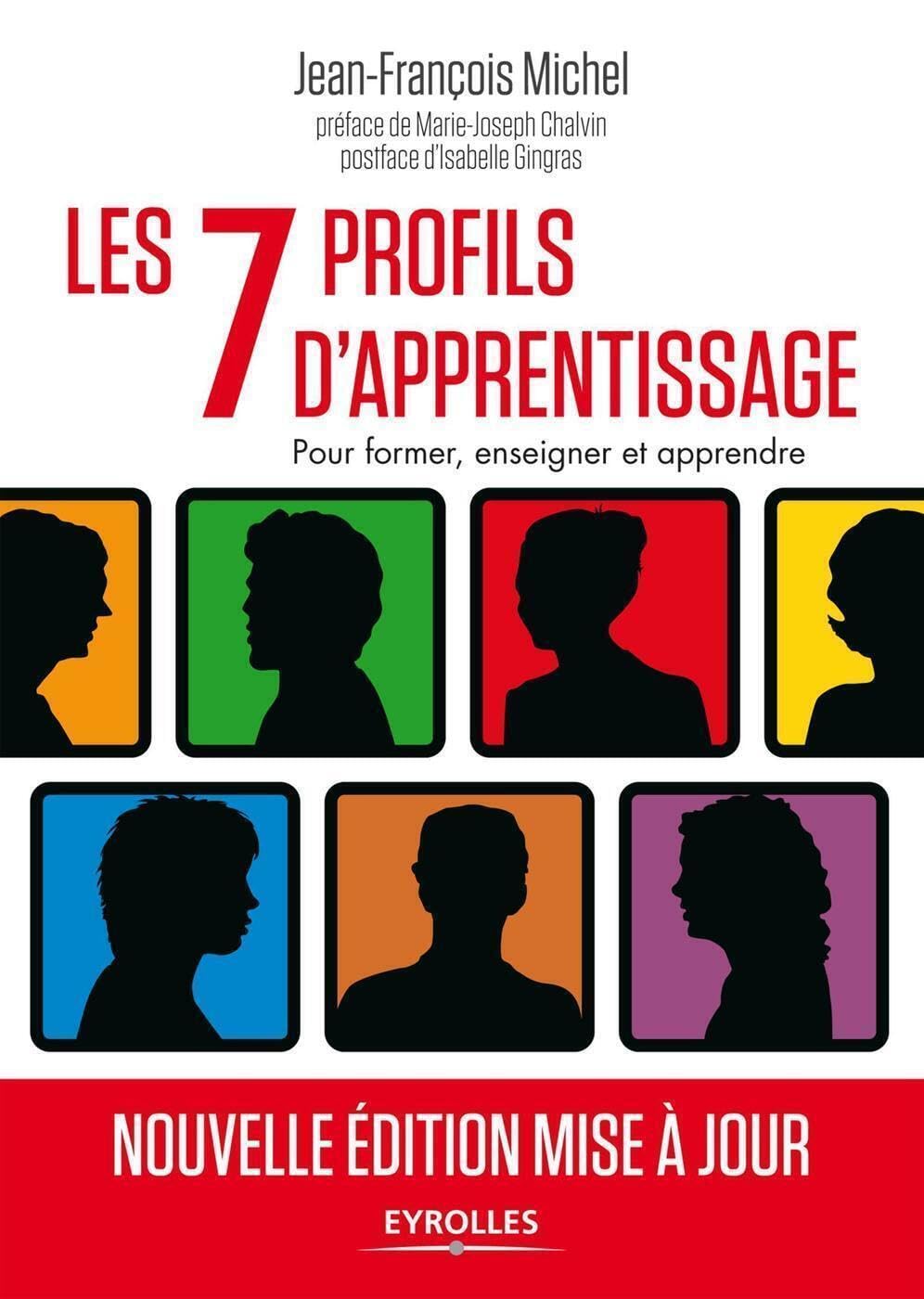 Les 7 profils d'apprentissage. Pour informer, enseigner et apprendre. 9782212556407