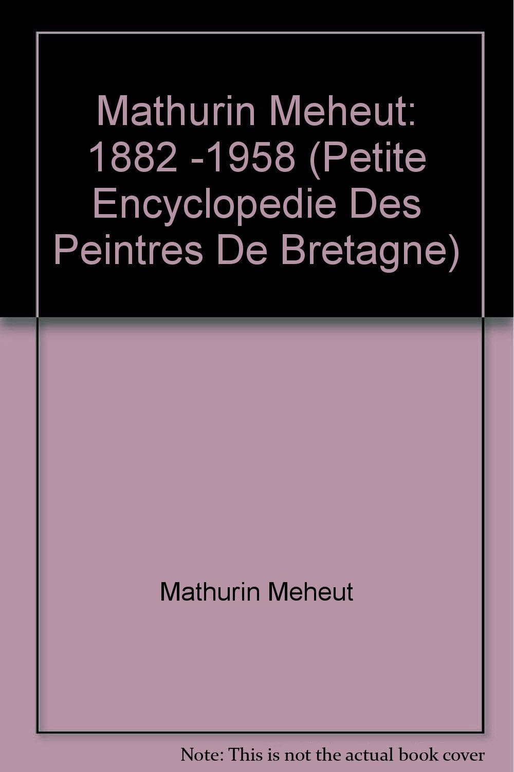 ENCYCLOPEDIE DES PEINTRES : MEHEUT 9782909292274