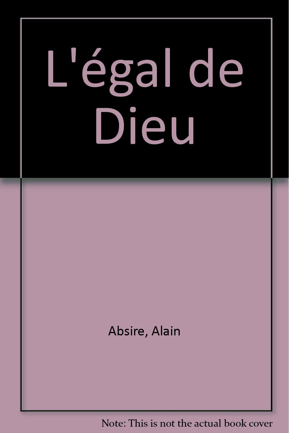 L'égal de Dieu 9782253061106