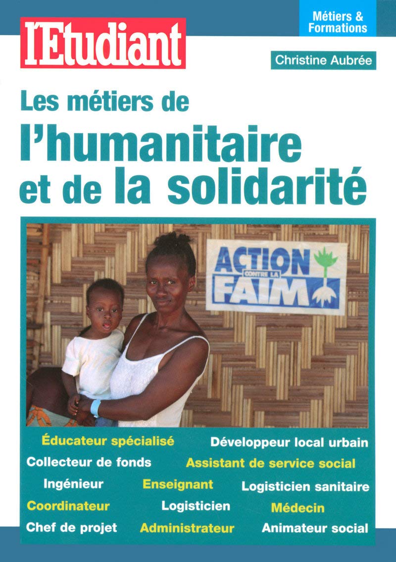 Métiers & formations de l'humanitaire et de la solidarité 9782846247405