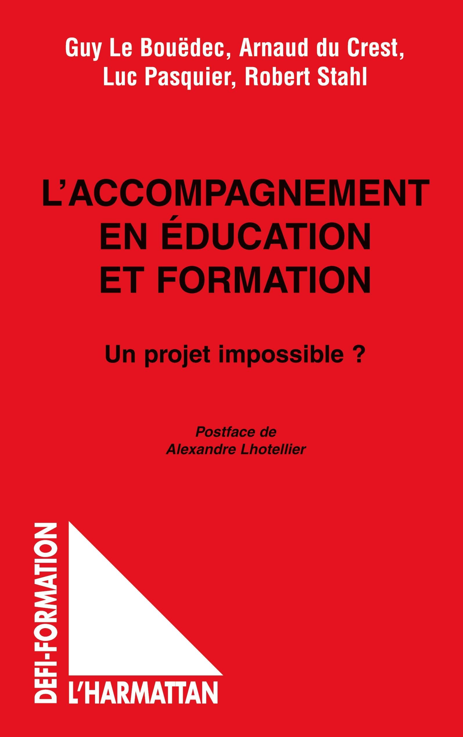L'ACCOMPAGNEMENT EN ÉDUCATION ET FORMATION: Un projet impossible ? 9782747503327