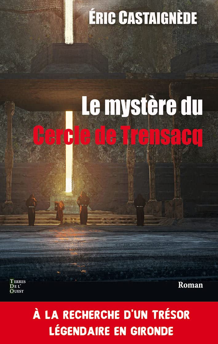La malédiction du cercle de Trensacq 9791097150198