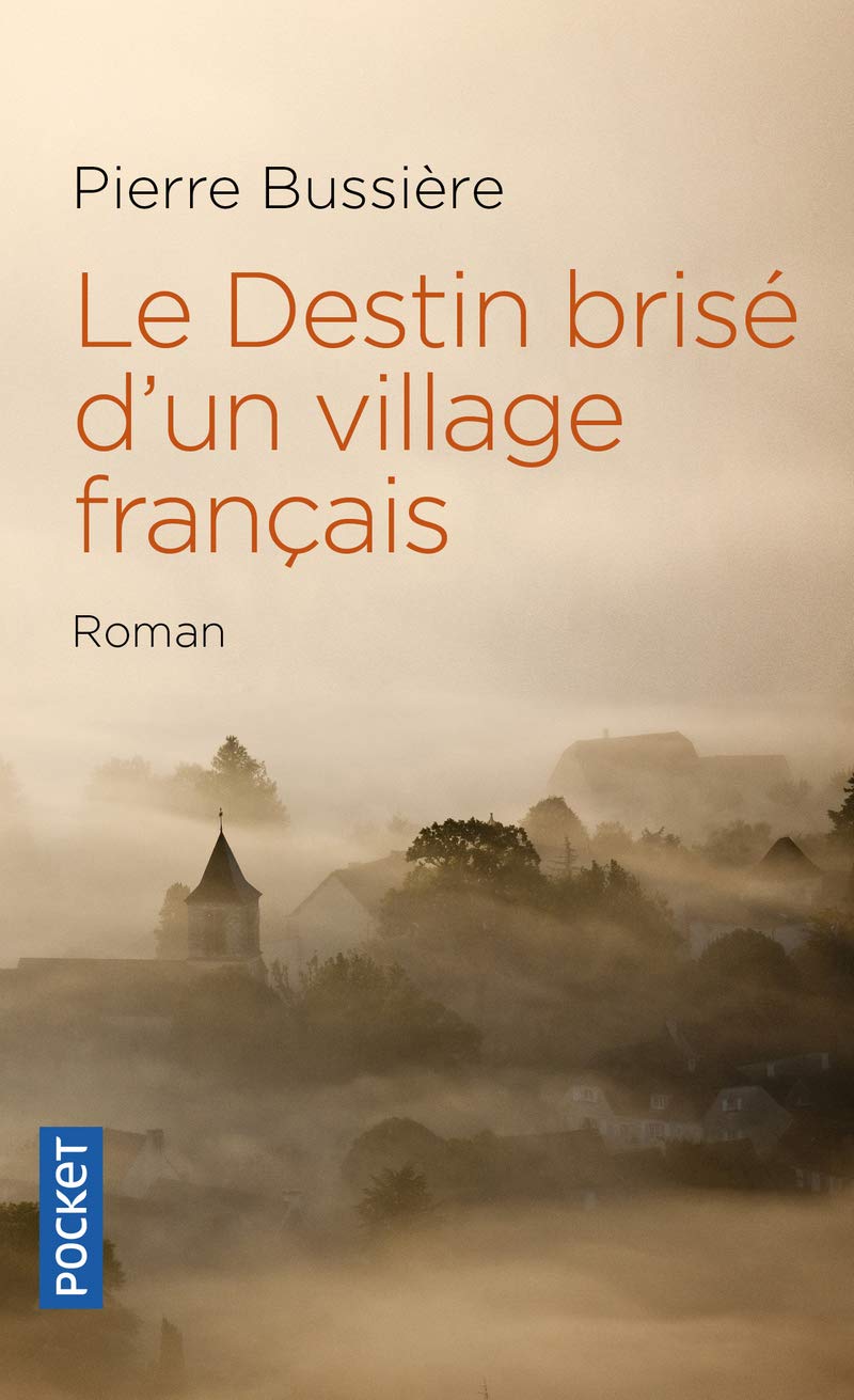 Le Destin brisé d'un village français 9782266290470