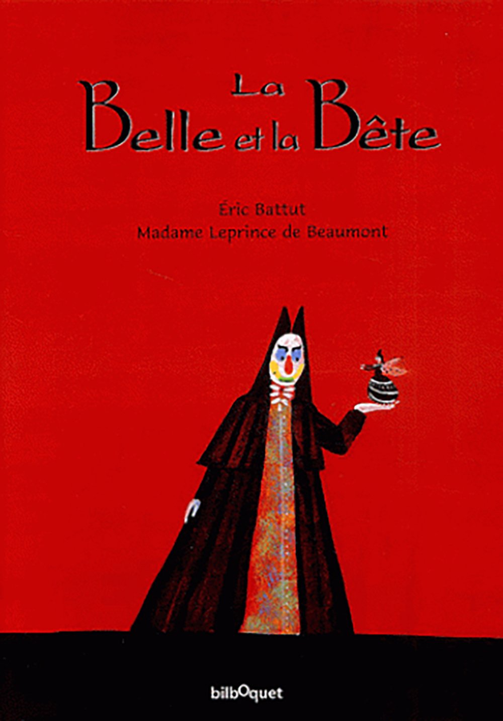 La Belle et la Bête 9782841812004