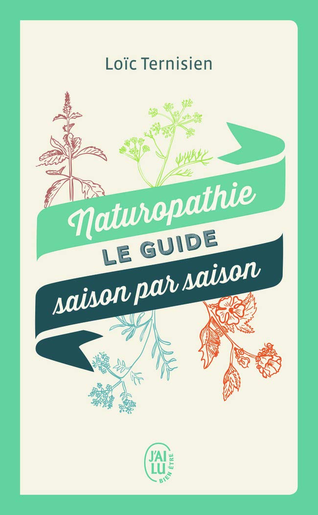 Naturopathie: Le guide saison par saison 9782290239087