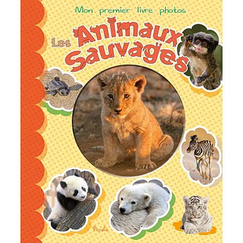 Les animaux sauvages 9782753021174