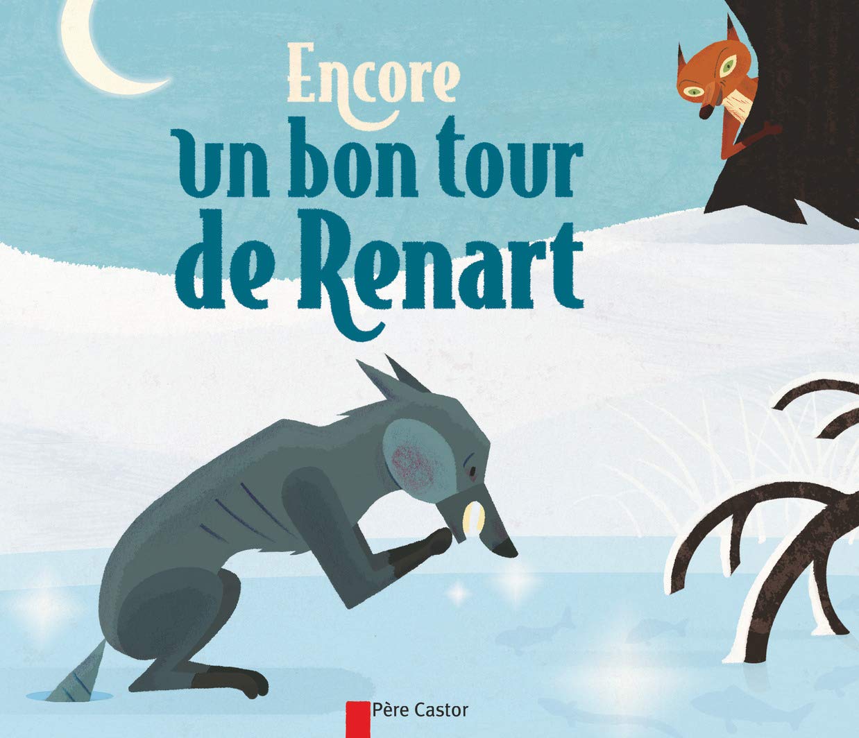 Encore un bon tour de Renart 9782081263895