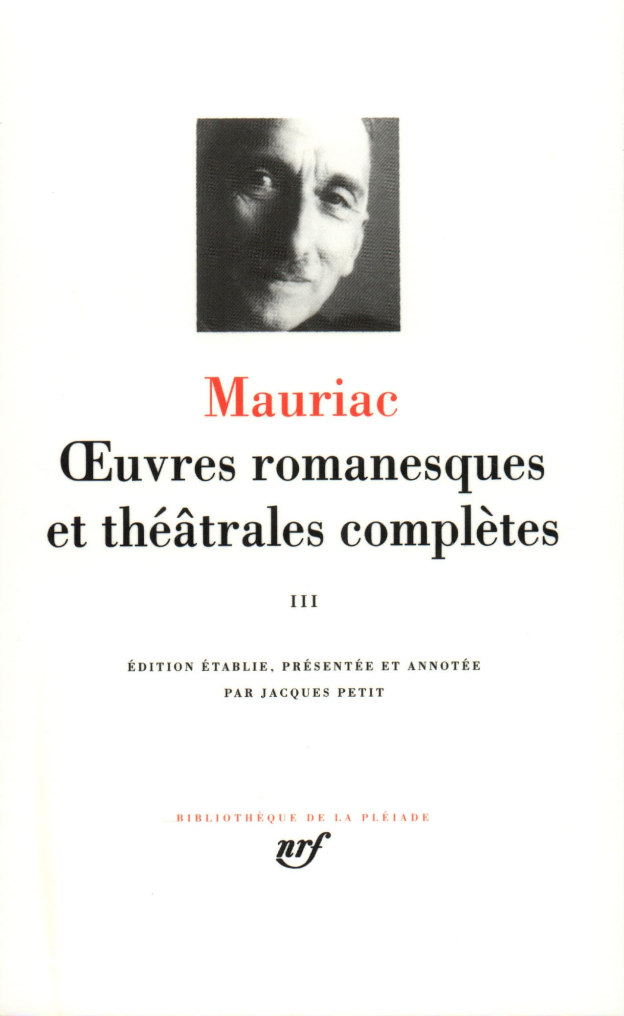 Œuvres romanesques et théâtrales complètes (3) 9782070109906