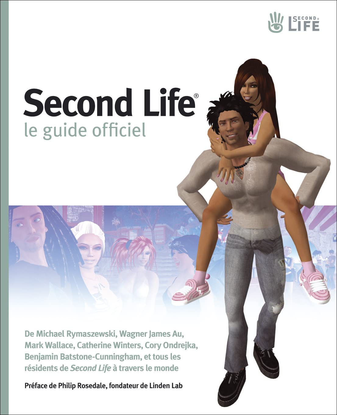 Second Life : Le guide officiel 9782744091490