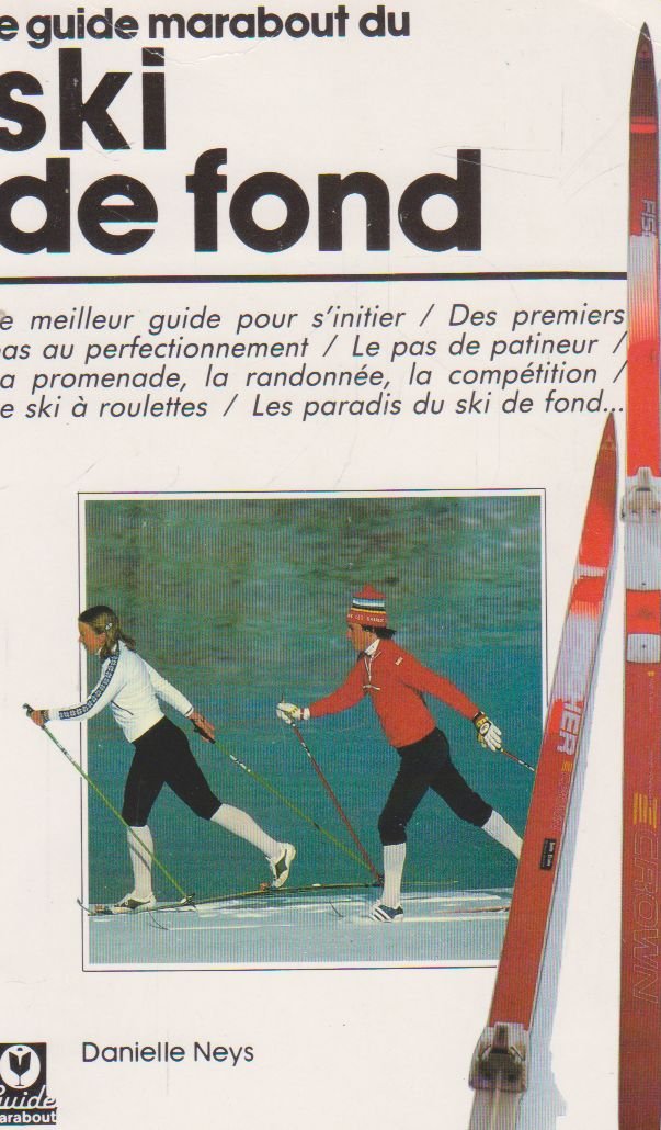 Le Guide Marabout du ski de fond 9782501009669