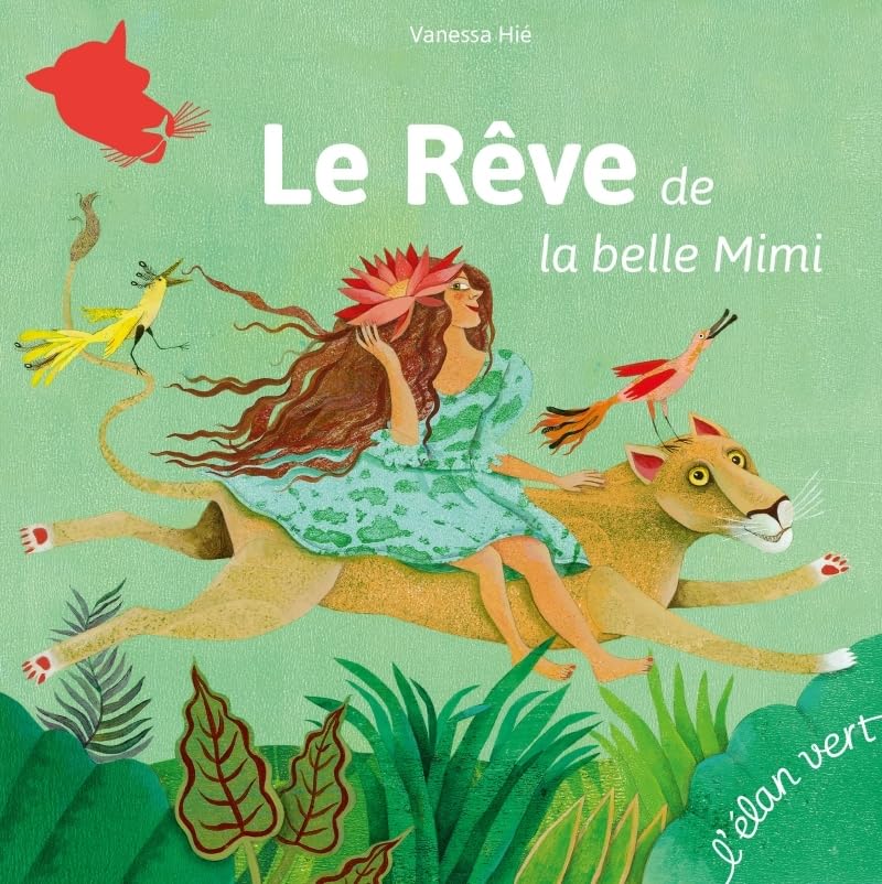 Le rêve de la belle Mimi 9782844555861