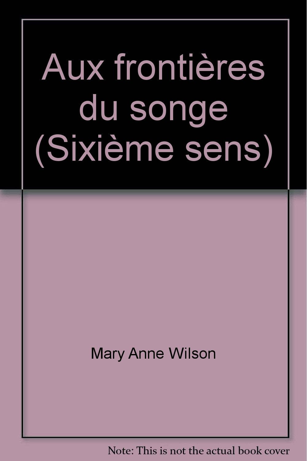 Aux frontières du songe (Sixième sens) 9782280105033