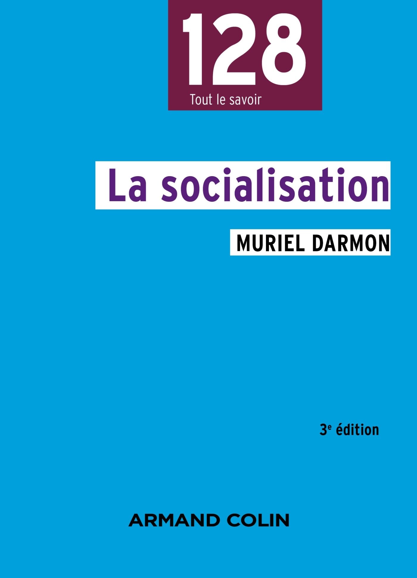 La socialisation - 3e éd. 9782200601423