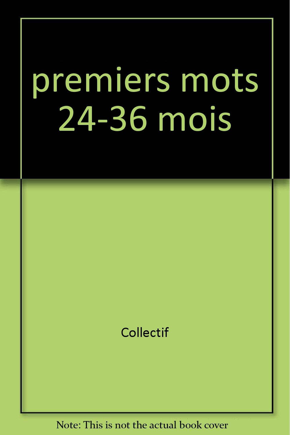 Premiers mots (24-36 m.) 9782803406883