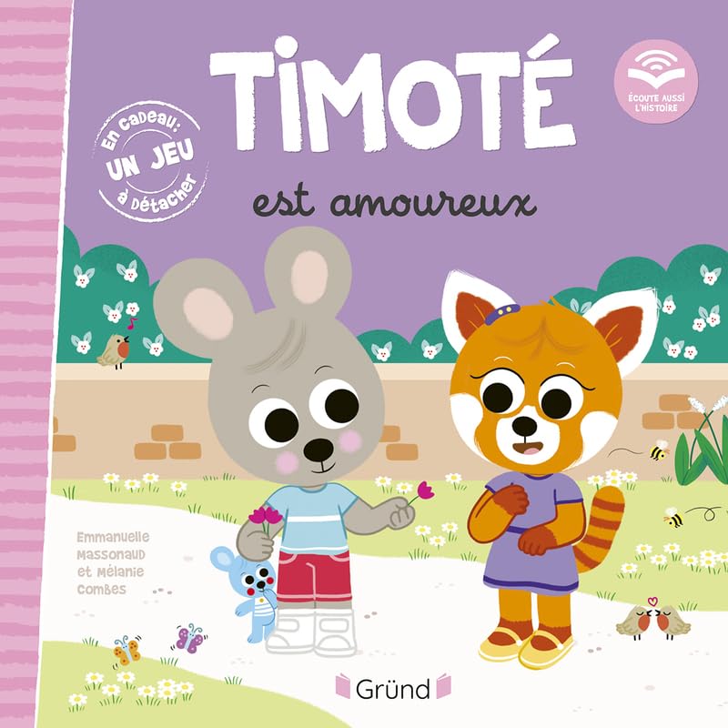Timoté est amoureux (Écoute aussi l'histoire) Album jeunesse À partir de 2 ans 9782324034428