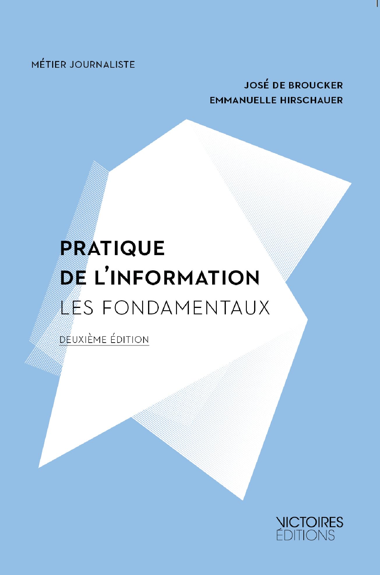 Pratique de l'information : les fondamenteaux 9782351130681