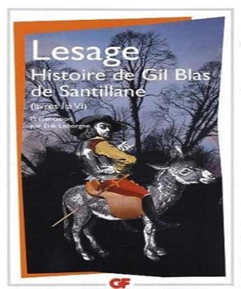 Histoire de Gil Blas de Santillane: Livres I à VI 9782081211421