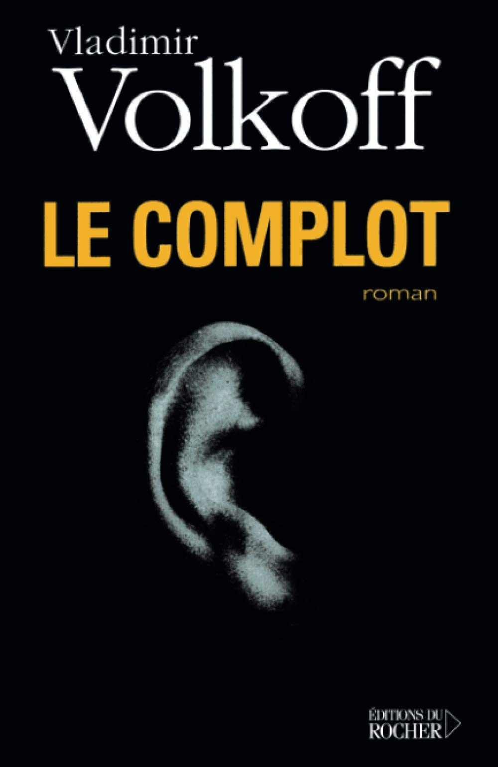 Le Complot 9782268045153