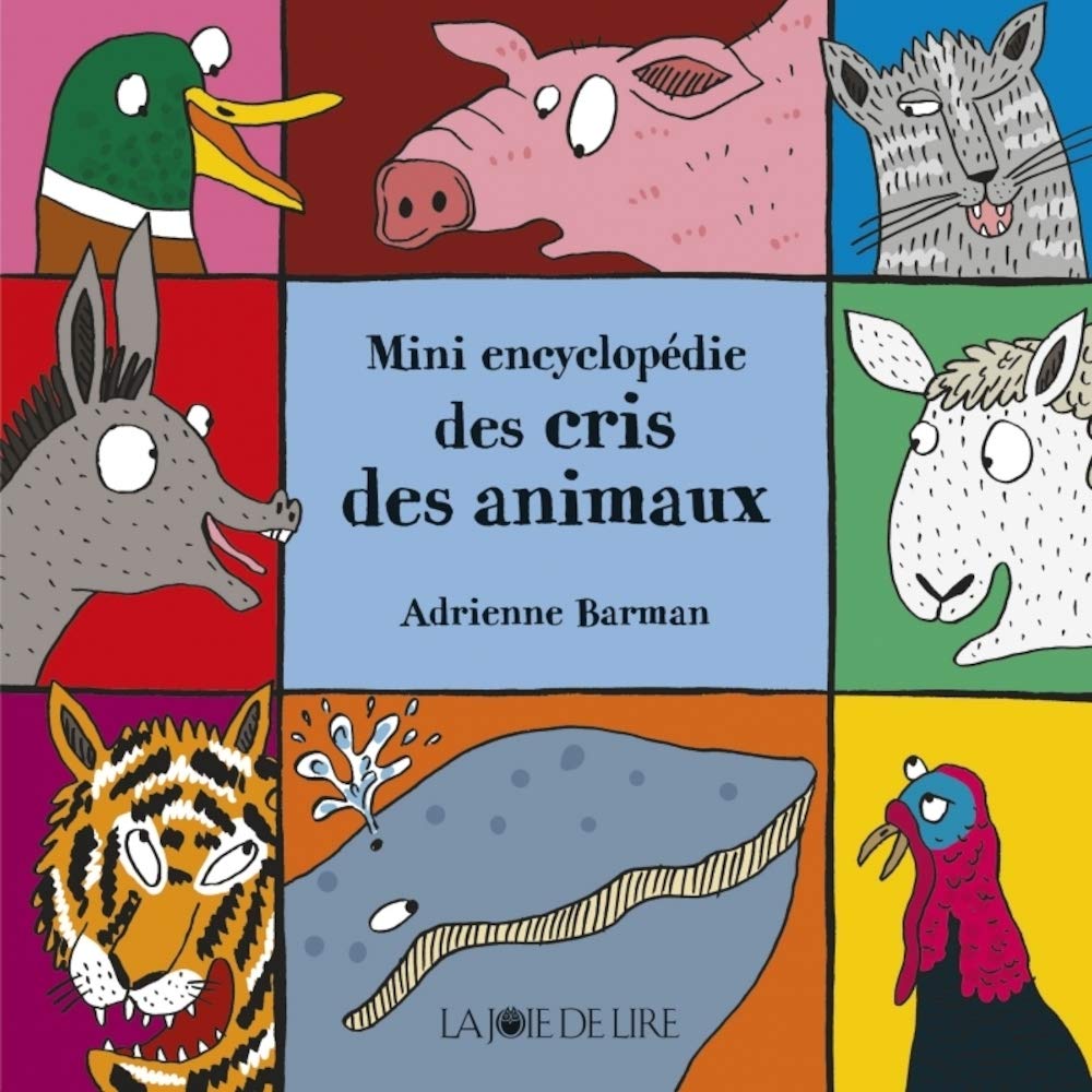 Mini encyclopédie des cris des animaux 9782889084463