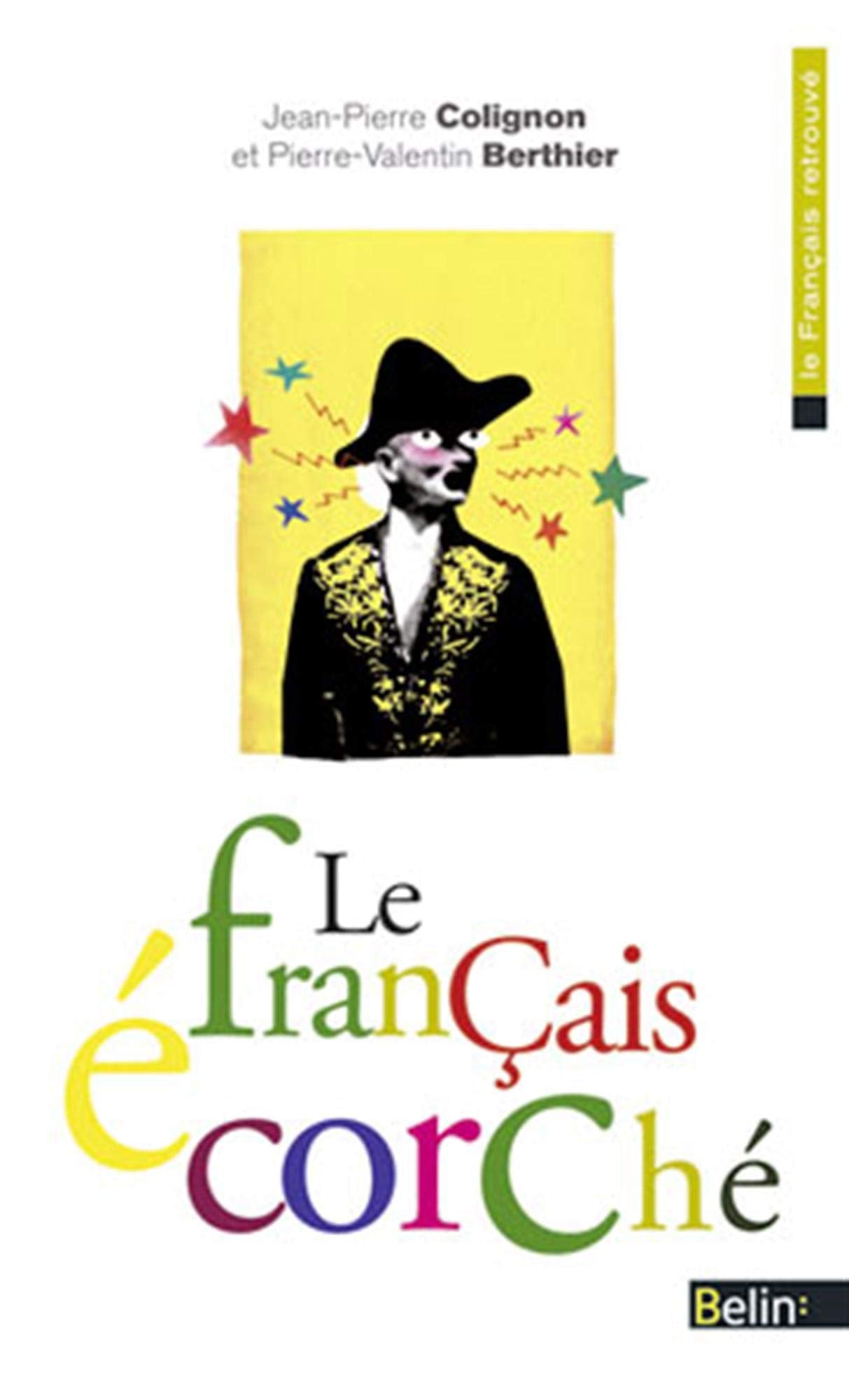 Le français écorché 9782701164069