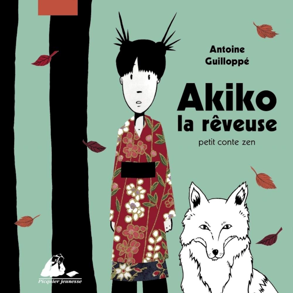 Akiko la rêveuse: Petit conte zen 9782877308670