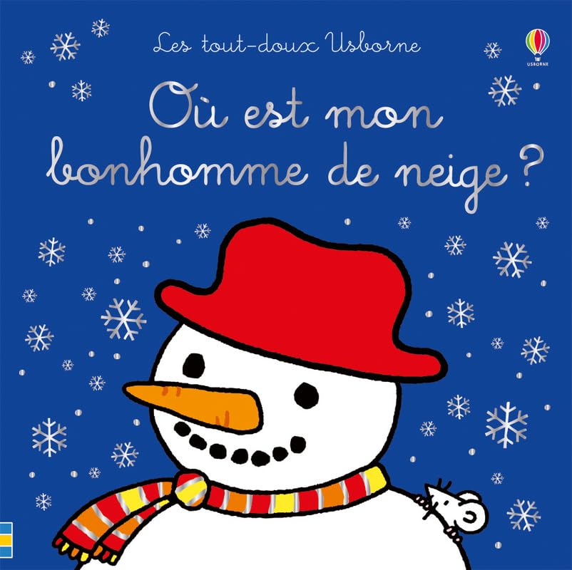 Où est mon bonhomme de neige ? - Les tout-doux Usborne 9781474957267