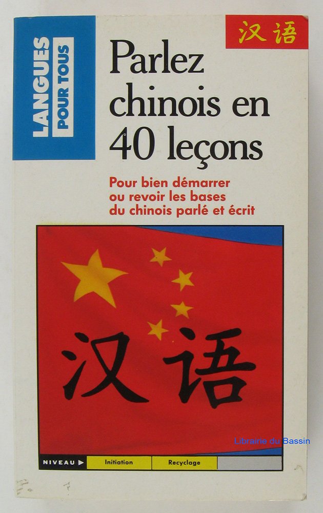 PARLEZ CHINOIS EN 40 LECONS 9782266039468