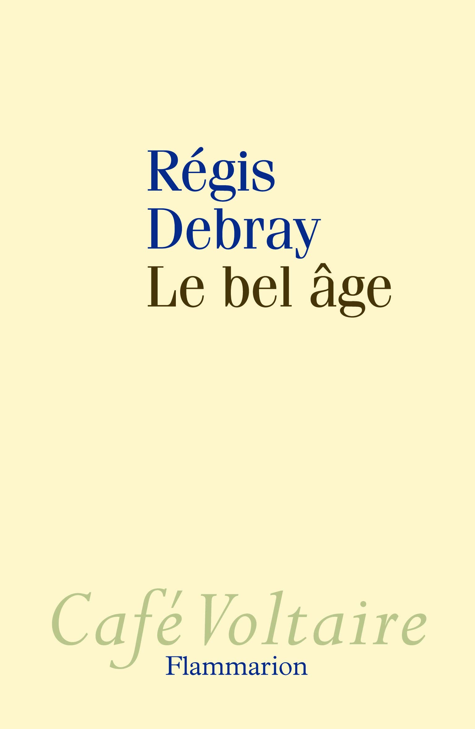 Le Bel Âge 9782081301160