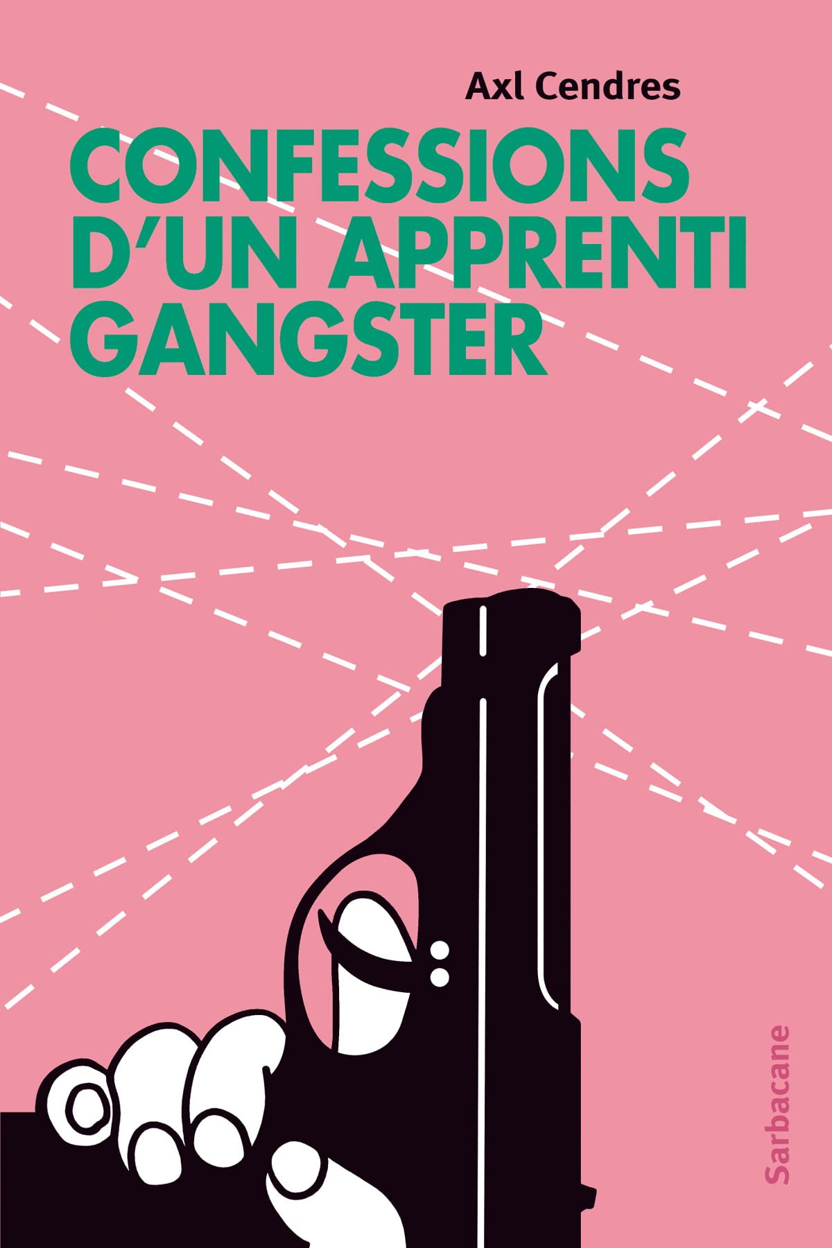 Confessions d'un apprenti gangster 9782848656304