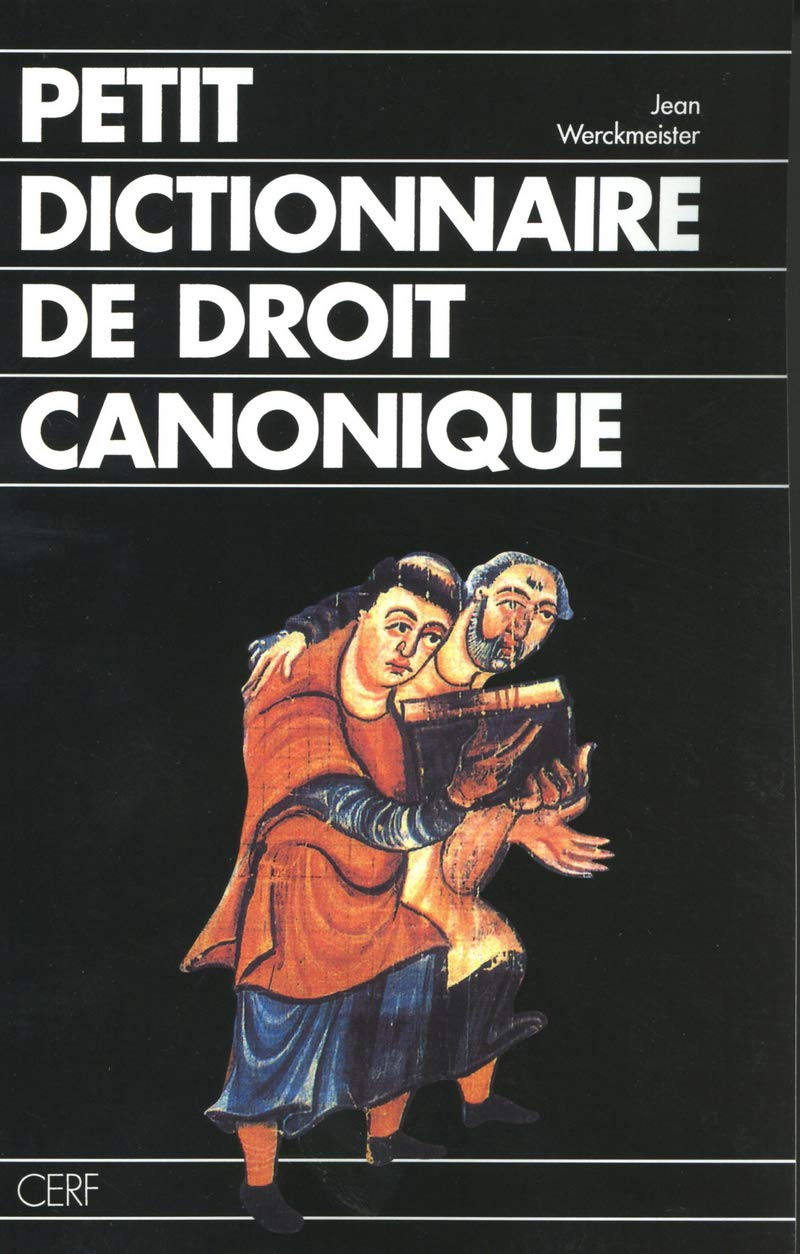 Petit Dictionnaire de droit canonique 9782204094924