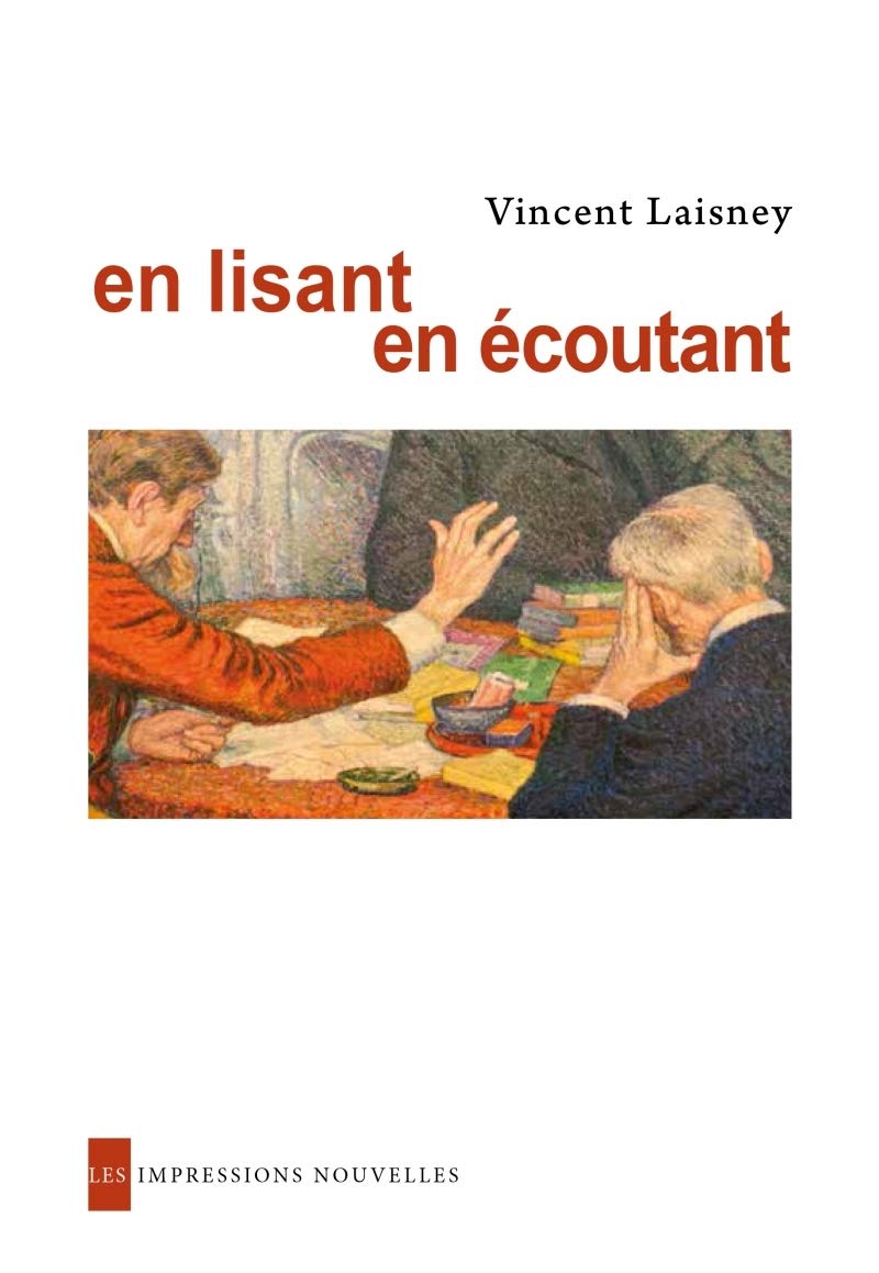 En lisant, en écoutant: Lectures en petit comité, de Hugo à Mallarmé 9782874494451