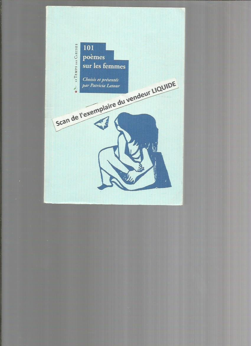 Cent-un poèmes sur les femmes 9782841090808