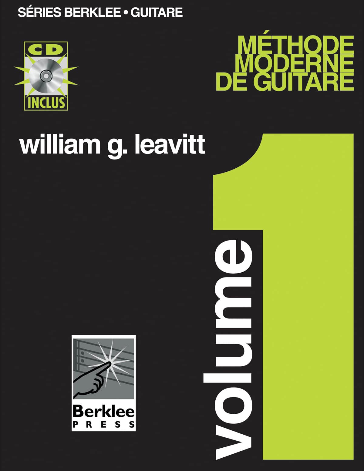 Leavitt : méthode moderne de guitare vol 1 (en français) + 1 CD 9780634010255