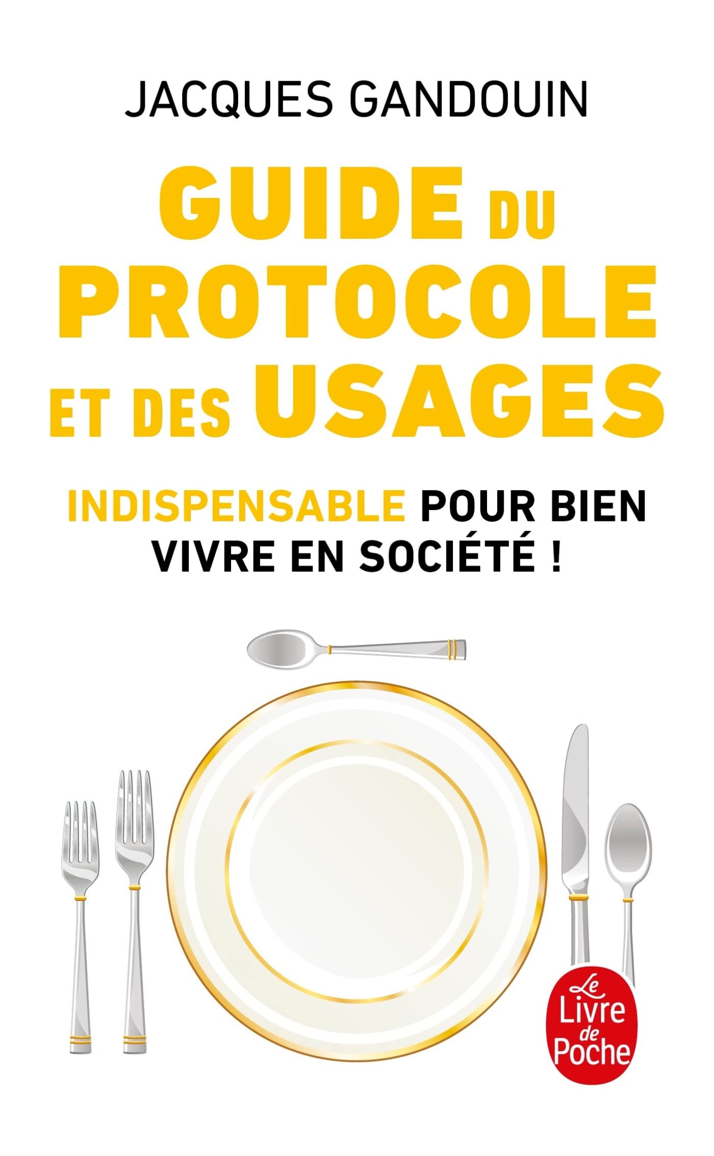 Guide du protocole et des usages 9782253063940