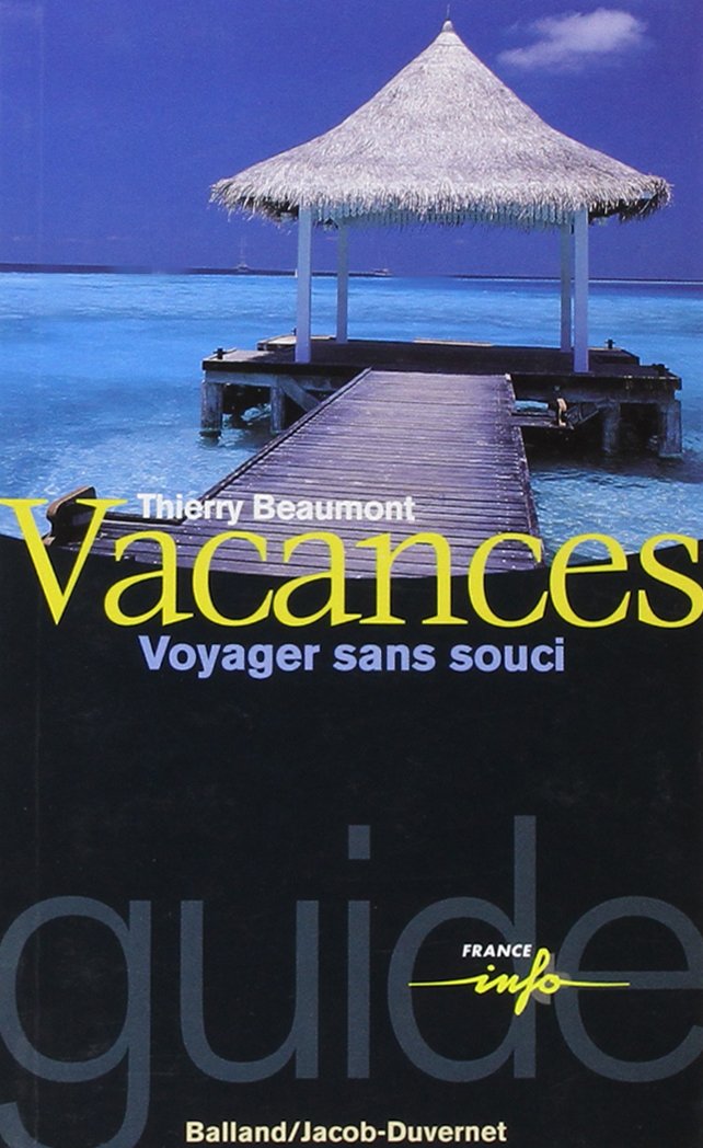 Vacances : Voyager sans souci 9782715811706