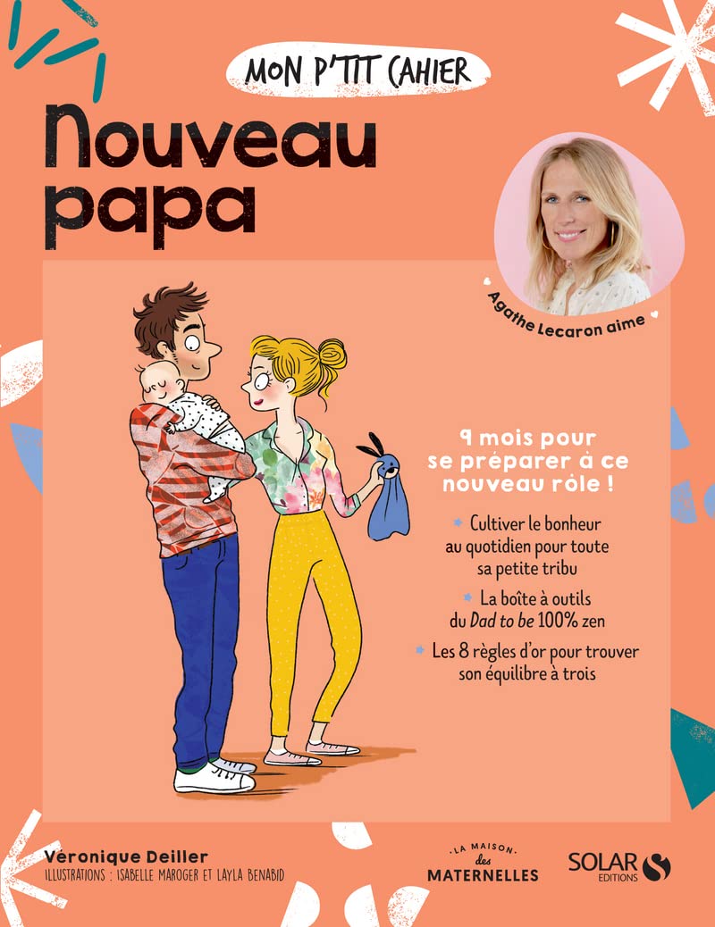 Mon p'tit cahier Nouveau papa - NEW: 9 mois pour se préparer à ce nouveau rôle ! 9782263178283