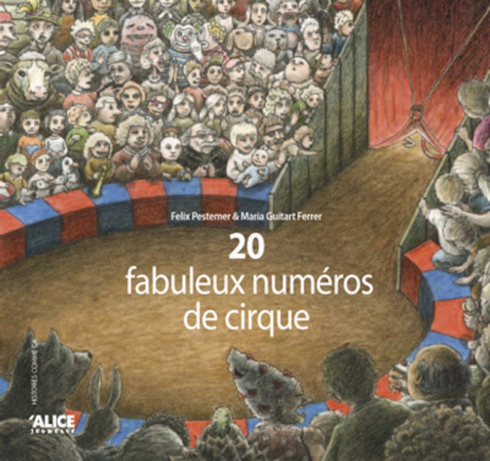 20 fabuleux numéros de cirque 9782874260322