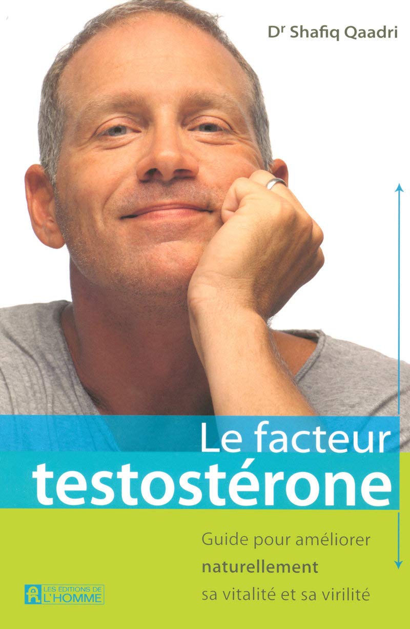 LE FACTEUR TESTOSTERONE 9782761923279
